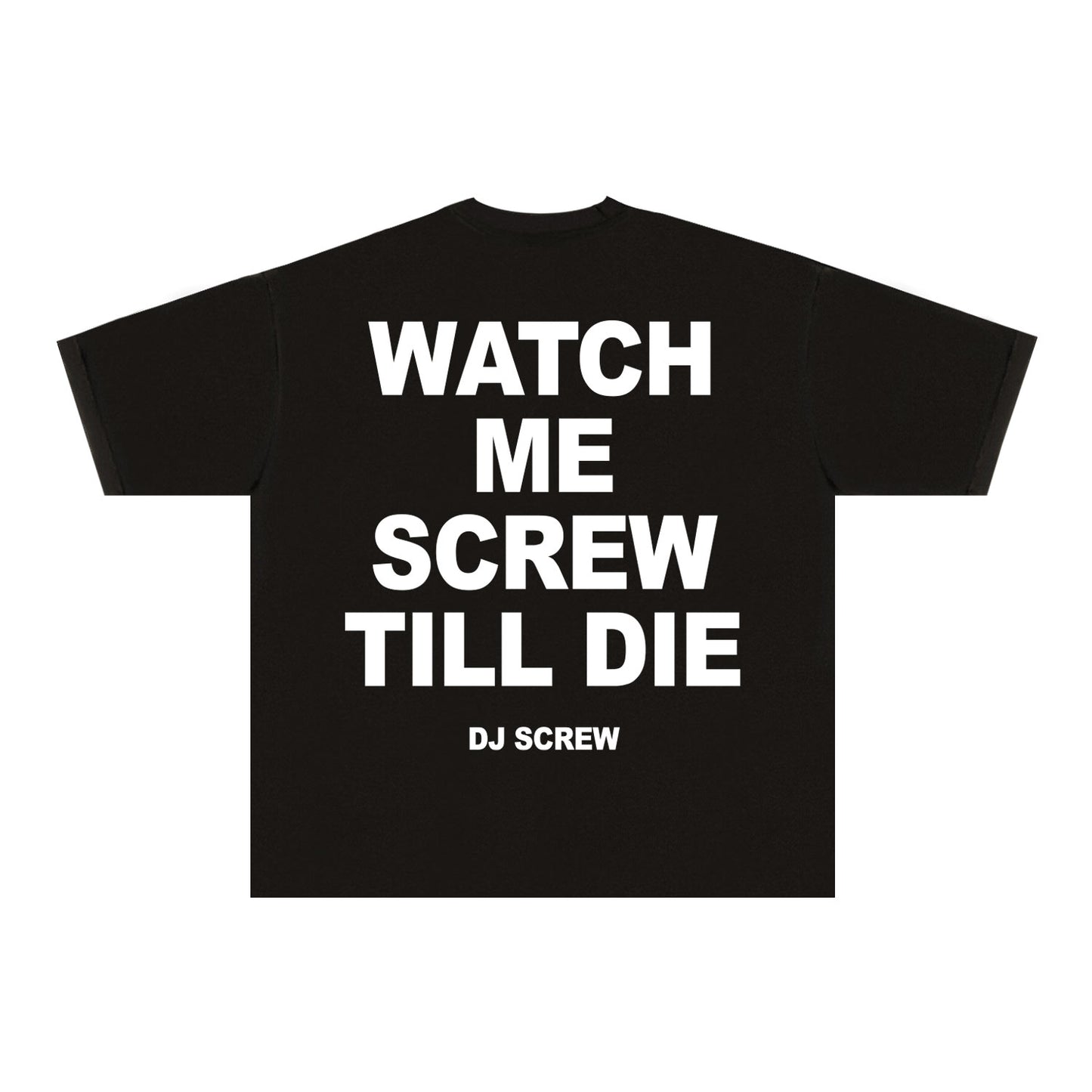 Watch me Screw - Dj Screw