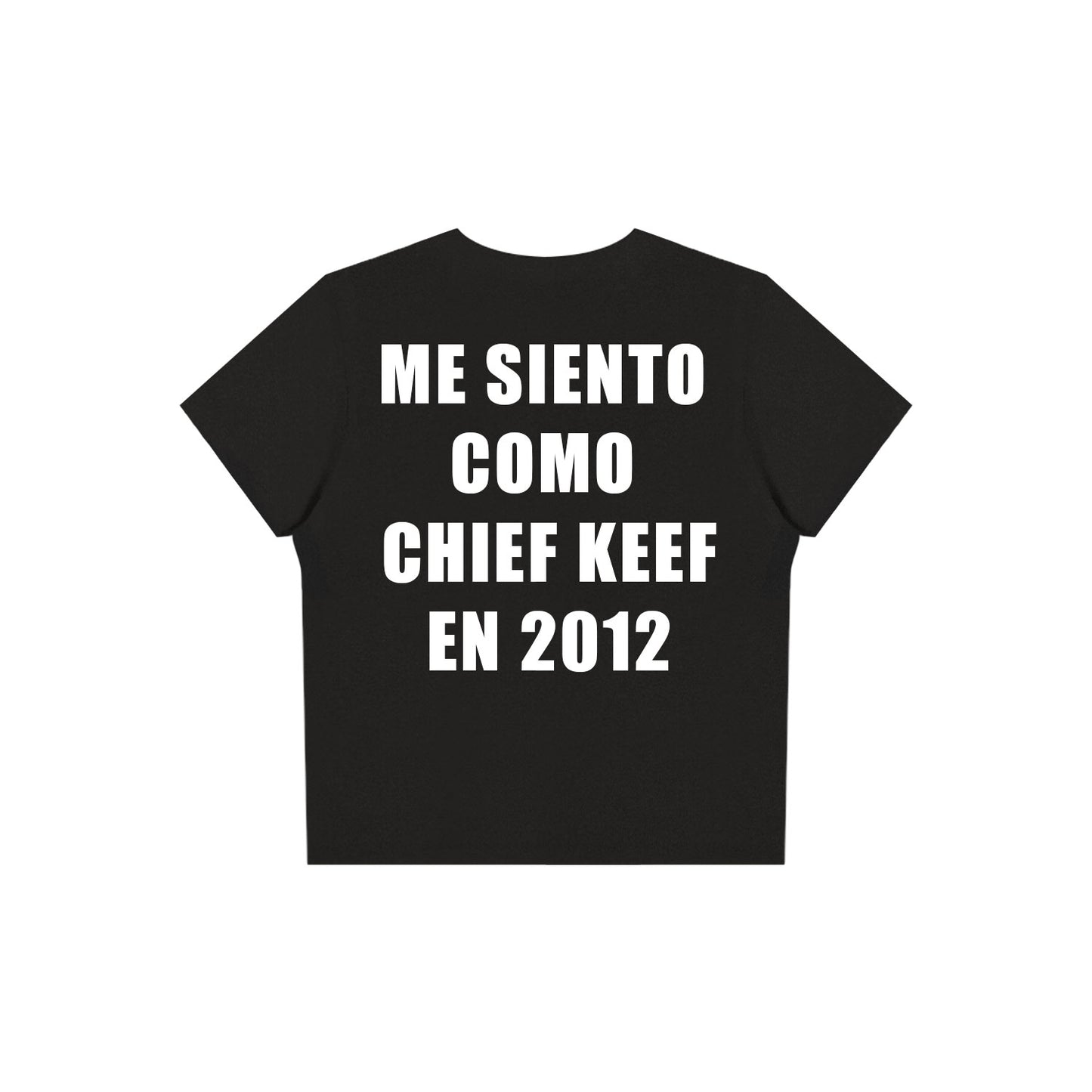 Me Siento Como Chief Keef Baby Tee
